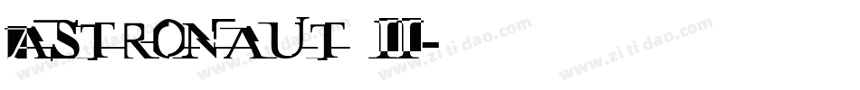 Astronaut II字体转换